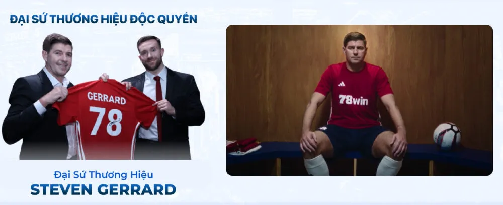 78Win và Gerrard chính thức ký vào bản hợp đồng làm đối tác của nhau