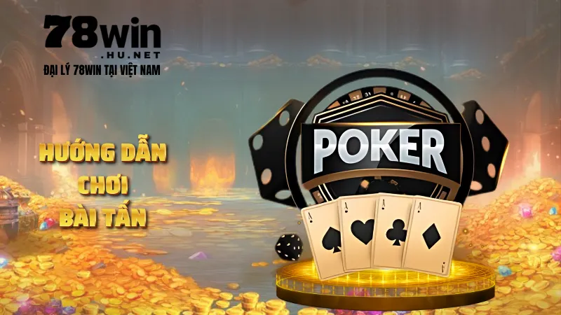 Hướng dẫn chơi bài tấn
