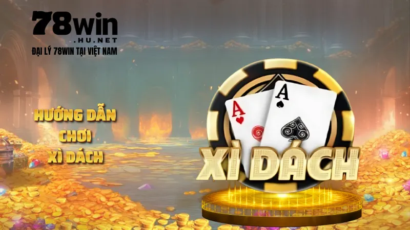 Hướng dẫn chơi xì dách