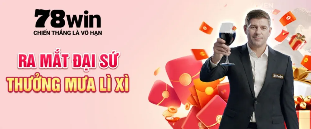 Đại sứ 78Win tri ân người chơi với hàng loạt bao lì xì giá trị